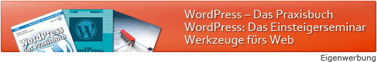 Eigenwerbung: unsere Bücher (WordPress und Webwork-Tools)