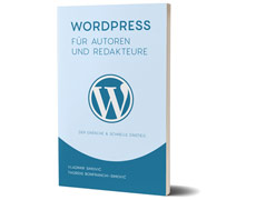 WordPress für Autoren und Redakteure